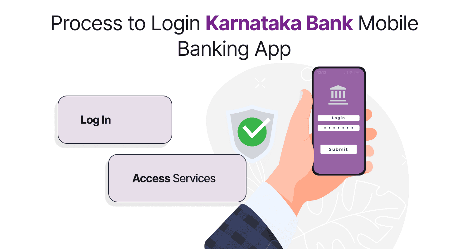 Process to Login Karnataka Bank Mobile Banking App